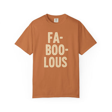 FA-BOO-LOUS Unisex Garment-Dyed T-Shirt, Funny Halloween Tee, Fall Fashion, Casual Everyday Wear, Gift for Friends